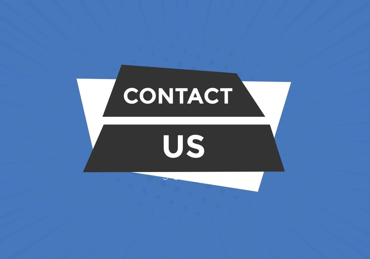 Contact us for help with your order or product information.